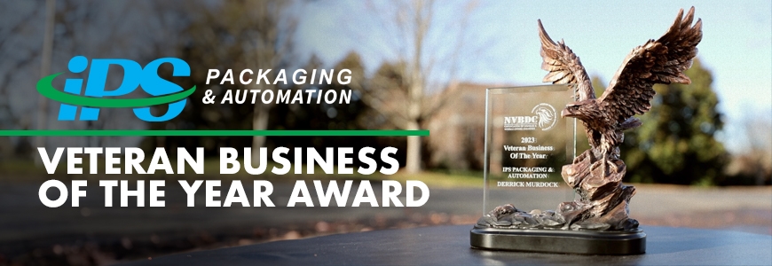 Celebrating Our Achievement: IPS Packaging & Automation Named Veteran Business of the Year