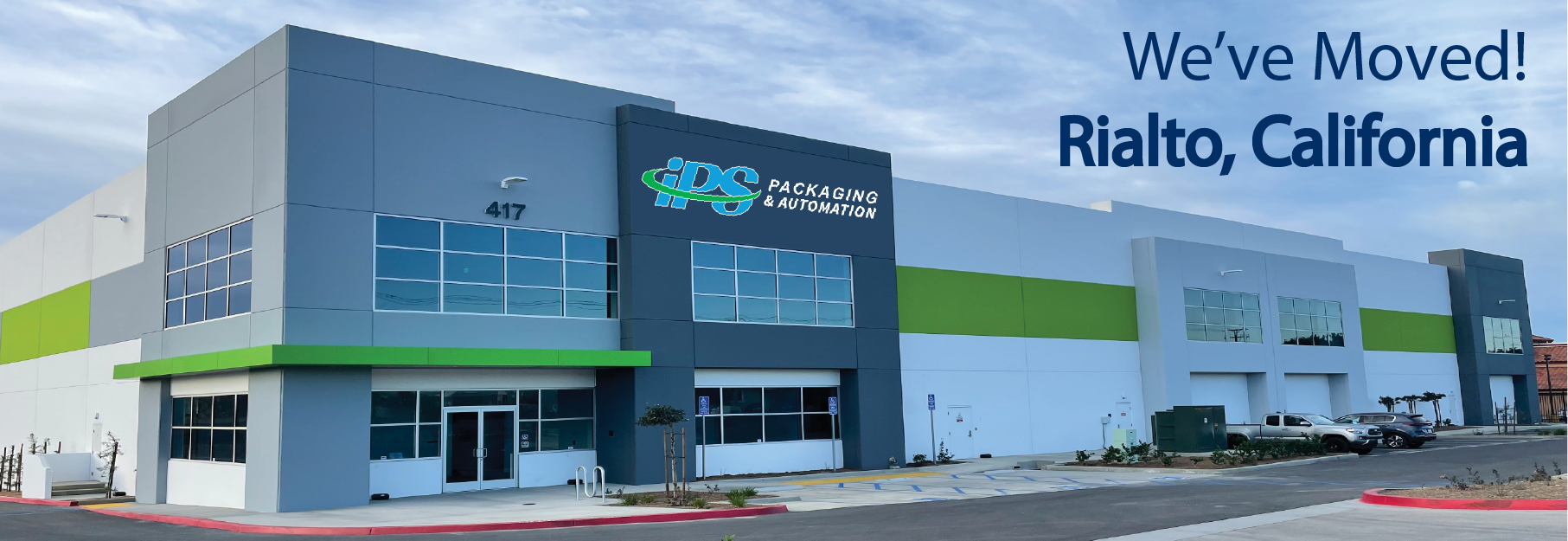 Press Release: IPS Packaging & Automation Opens Rialto, CA Location